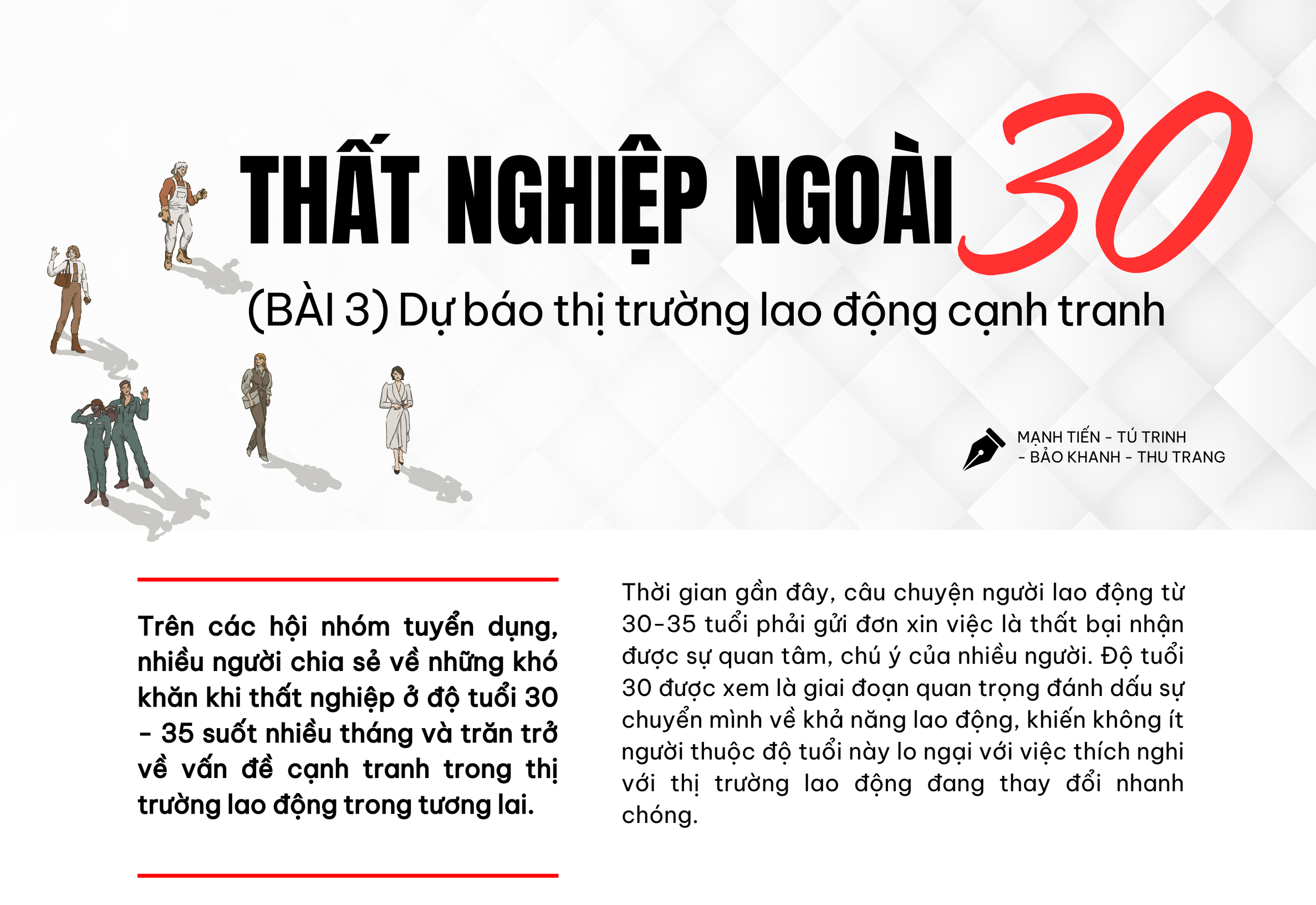 Thất nghiệp ngoài 30 (Bài 3): Dự báo thị trường lao động cạnh tranh  -0